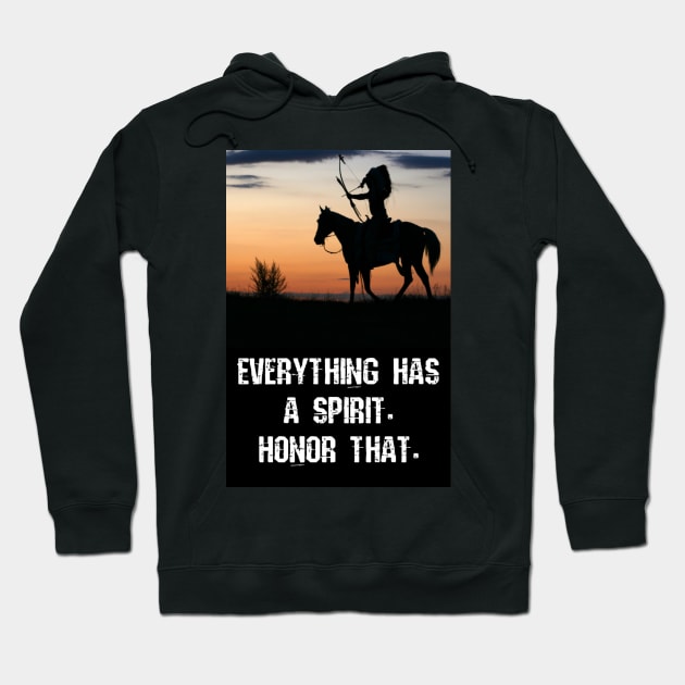 Native American Wisdom Hoodie by Bernesemountaindogstuff